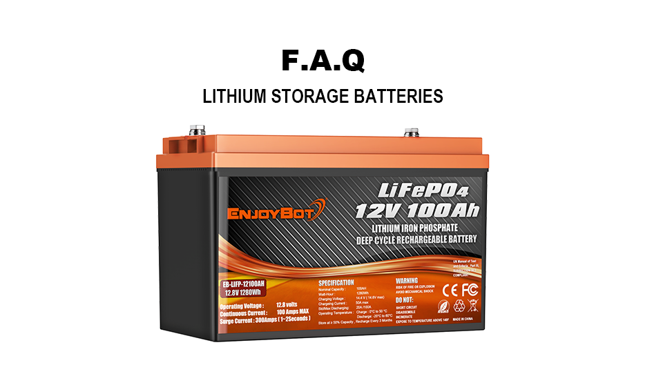 FREQUENTLY ASKED QUESTIONS ENJOYBOT LIFEPO4 BATTERIES