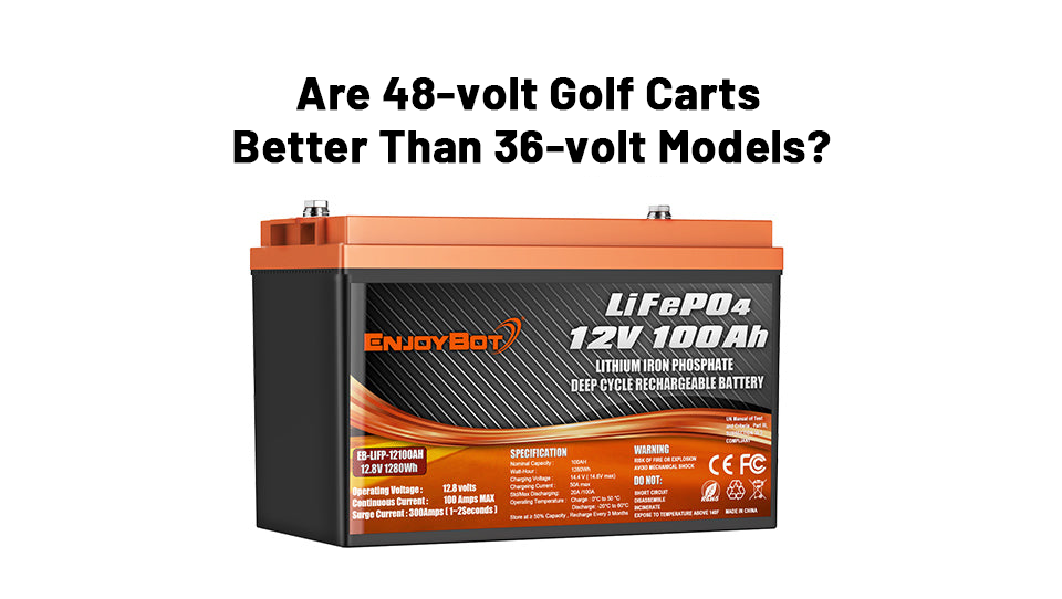 Sind 48-Volt-Golfwagen besser als 36-Volt-Modelle? – Enjoybot Official Store